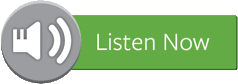 listen now